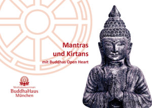 Mantras und Kirtans mit Buddhas Open Heart